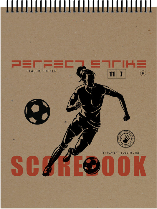 Perfect Strike SOCCER Scorebook with Rules and Scoring Instructions : Heavy Duty. Adult and Youth Soccer. TS-11-7W-V