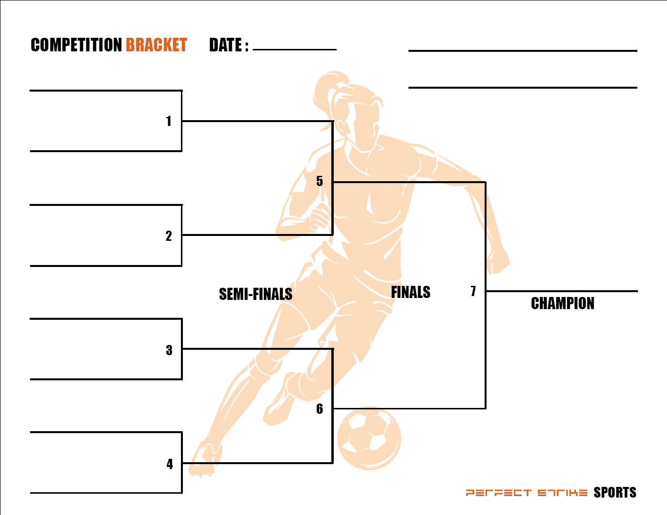 PRINT DOWNLOAD. Perfect Strike Competition Bracket for Team Tournaments or Skills Competitions. WOMENS SOCCER.