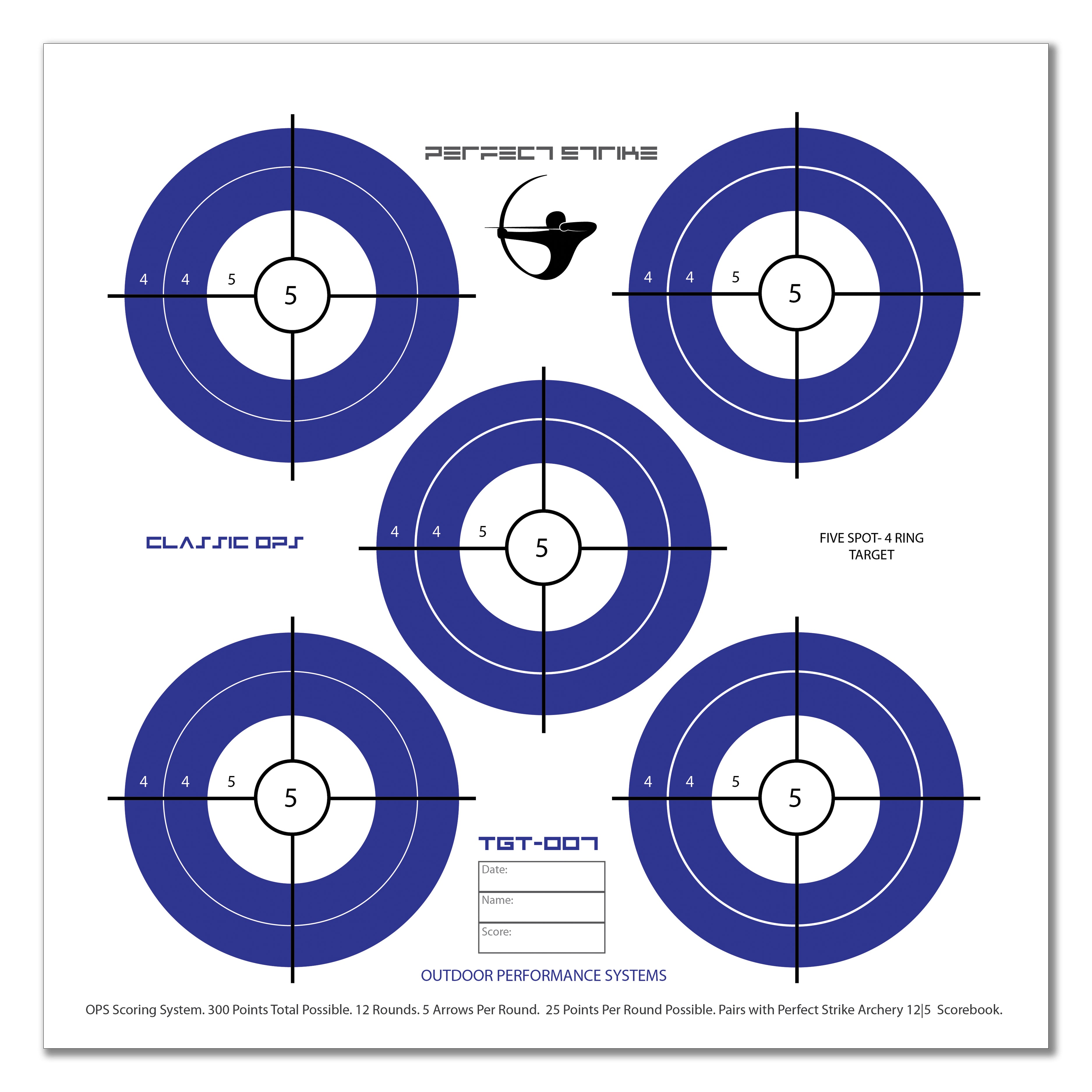 Target Strike Pattern Perfect Strike ARCHERY SYSTEM Targets. CLASSIC OPS No. 007. Five Spot ...